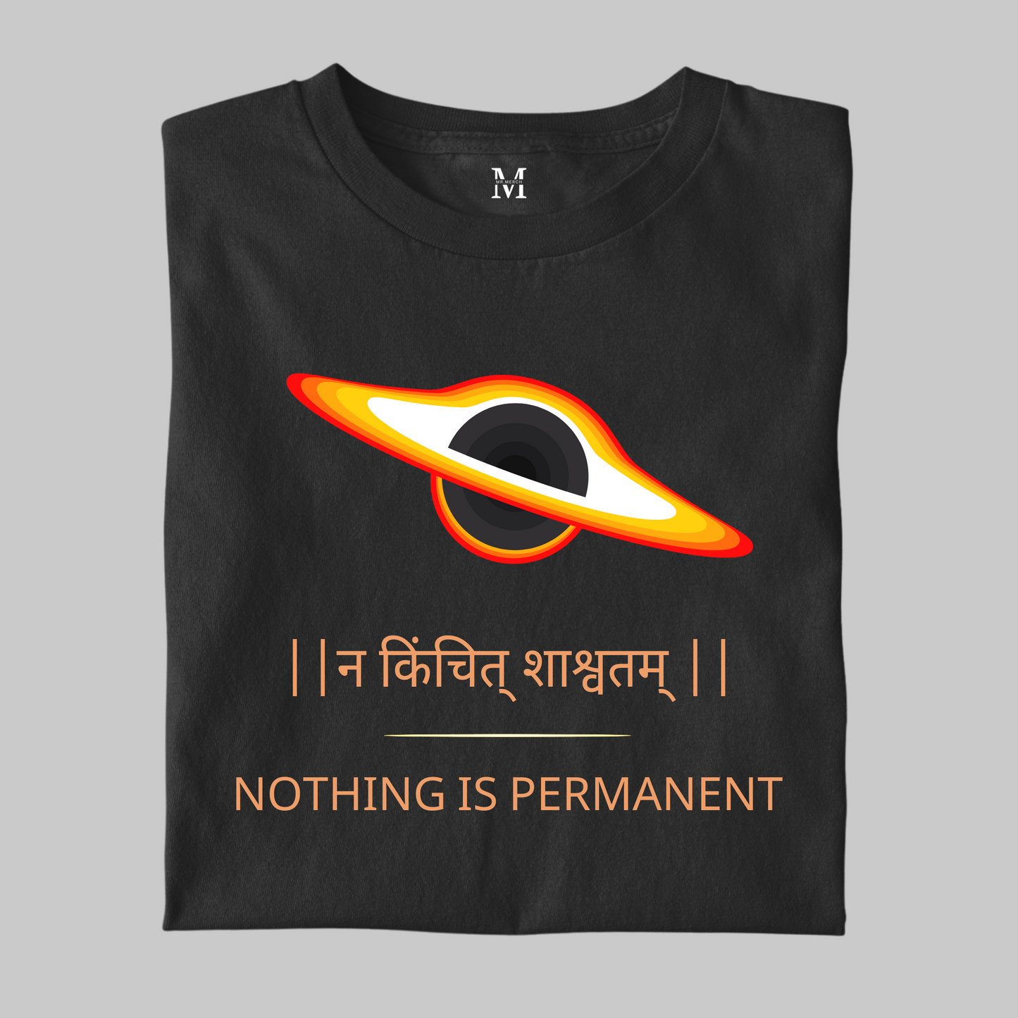 Na Kinchit Shashvatam -  Pure Cotton T-shirt