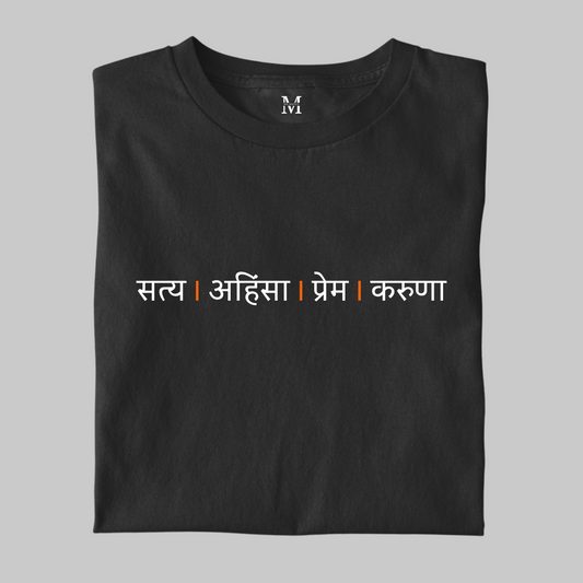 Satya - Ahinsa - Prem - Karuna - Pure Cotton T-Shirt